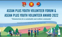 Nhiều hoạt động ý nghĩa tại Diễn đàn Thanh niên tình nguyện ASEAN+ năm 2022