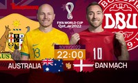 World Cup 2022: Tương quan trước trận Australia - Đan Mạch, 22 giờ 30/11