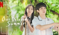 5 phim thanh xuân Hàn ấn tượng nhất năm 2022: &quot;Our Beloved Summer&quot; không thể thiếu
