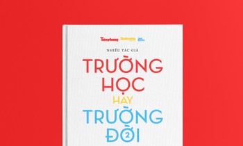 Trường học hay Trường đời 2: Thử thách từ cuộc Cách mạng công nghiệp 4.0 và dịch COVID-19