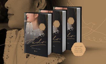 Phụ nữ và Tự do: Thay đổi tư duy, thay đổi cuộc đời