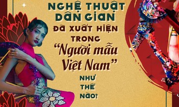 “Nét” và khát vọng bảo tồn, lan tỏa giá trị nghệ thuật Việt Nam