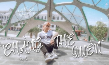 MV Chẳng thể quên 'hút view' ngay trong giờ đầu tiên ra mắt