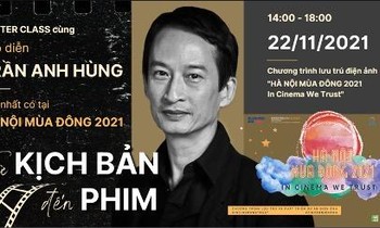 Hà Nội Mùa Đông 2021: Đạo diễn Trần Anh Hùng kết nối xuyên lục địa từ Đà Lạt đến Paris