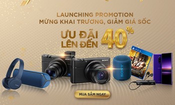 Sony ra mắt cửa hàng trực tuyến chính hãng đầu tiên tại Việt Nam với ưu đãi lớn