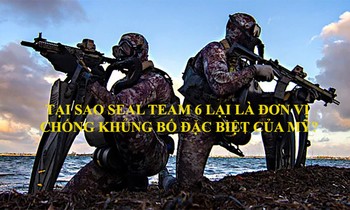Tại sao SEAL team 6 lại là đơn vị chống khủng bố đặc biệt của Mỹ?
