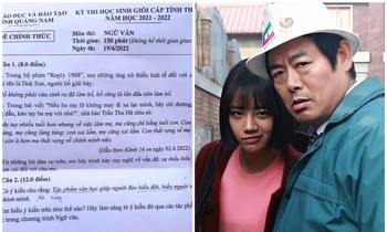 Xôn xao đáp án đề thi trích lời thoại "Reply 1988": Đề thi thì "mở" sao đáp án lại "đóng"?