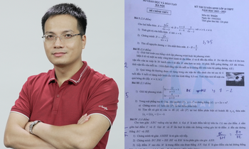 Kỳ thi vào 10 THPT tại Hà Nội: Thí sinh cần lưu ý gì khi làm bài thi Toán?