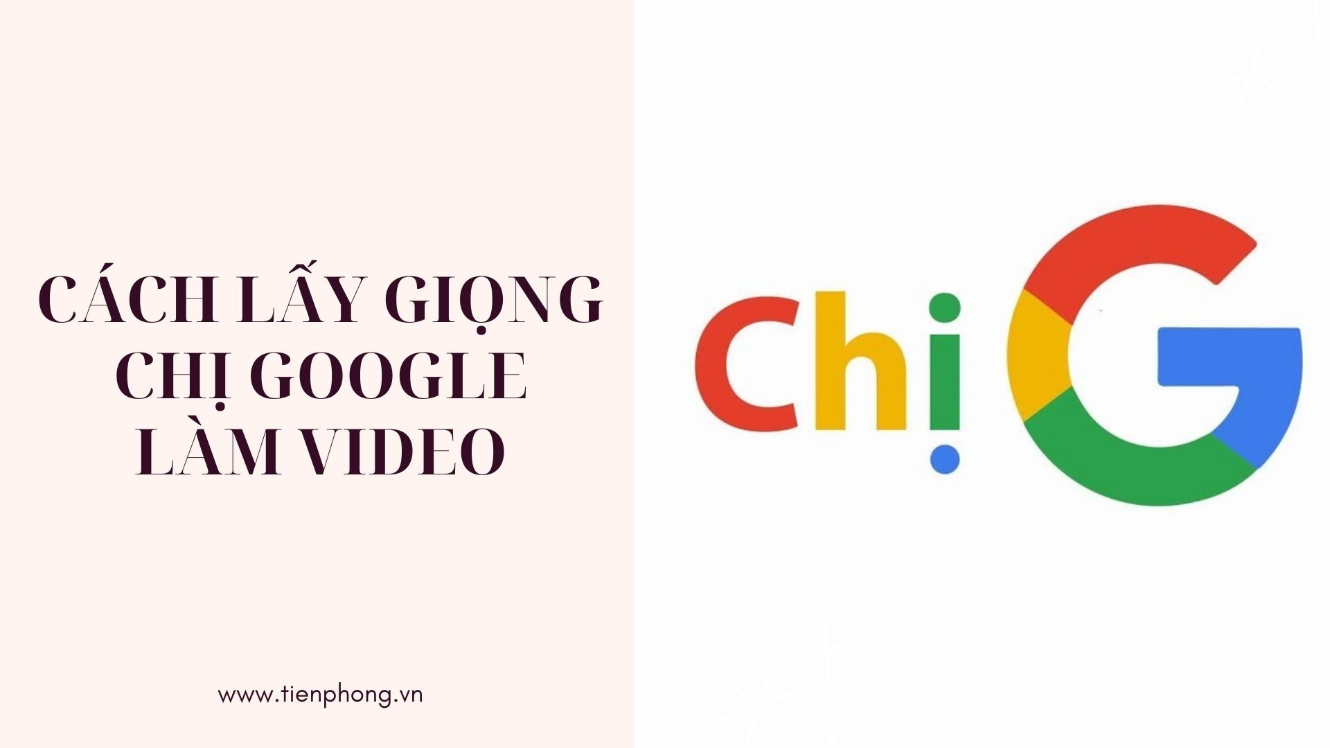 Cách Lấy Giọng 'Chị Google' Làm Video Trên Tiktok Cực Dễ