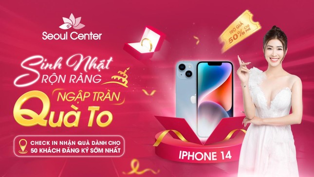 Seoul Center 'chơi lớn' tặng khách hàng iphone 14 dịp sinh nhật ảnh 1