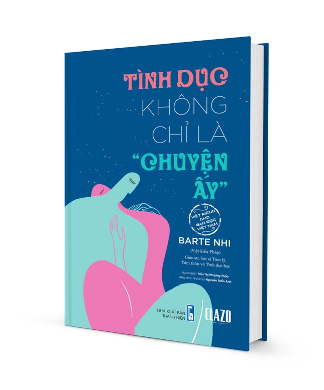 Tình dục không chỉ là “chuyện ấy“ ảnh 1