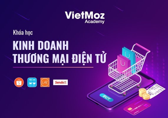 Khóa học kinh doanh TMĐT và những hướng đi mới sau dịch ảnh 3