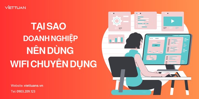 Những lý do doanh nghiệp nên dùng thiết bị wifi chuyên dụng ảnh 1