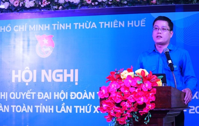 Quán triệt Nghị quyết Đại hội Đoàn toàn quốc lần thứ XII cho cán bộ Đoàn TT-Huế ảnh 2