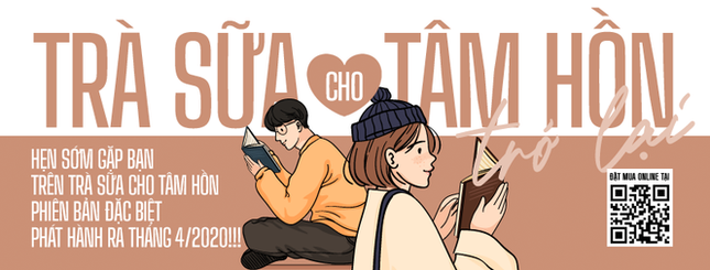 Trà Sữa Cho Tâm Hồn trở lại siêu lợi hại, cùng bạn viết tiếp câu chuyện thanh xuân! ảnh 4