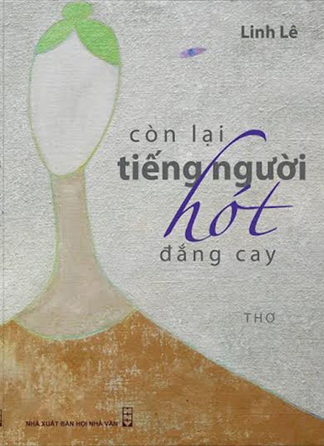 Linh Lê ra mắt tập thơ đầu tay “Còn lại tiếng người hót đắng cay” ảnh 1