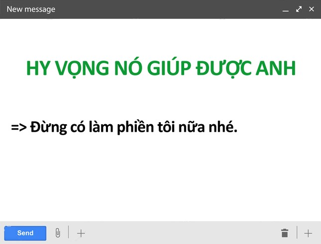 Bóc mẽ ý nghĩa thật sự đằng sau những cách dùng câu từ đầy "hàm ý" trong email ảnh 4
