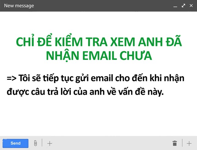 Bóc mẽ ý nghĩa thật sự đằng sau những cách dùng câu từ đầy "hàm ý" trong email ảnh 8