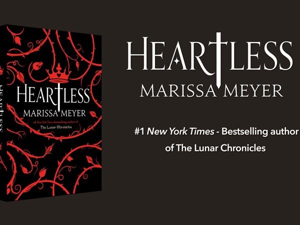 Sách dành cho tháng 8: “Heartless” - cuộc phiêu lưu mới của Marissa Meyer