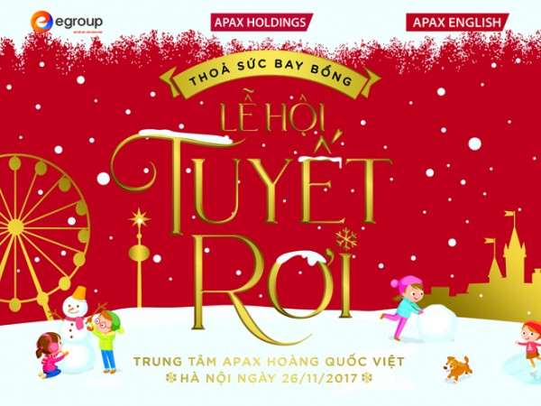 Lần đầu tiên Apax English tổ chức "Lễ hội tuyết rơi" tại 14 tỉnh thành trên cả nước