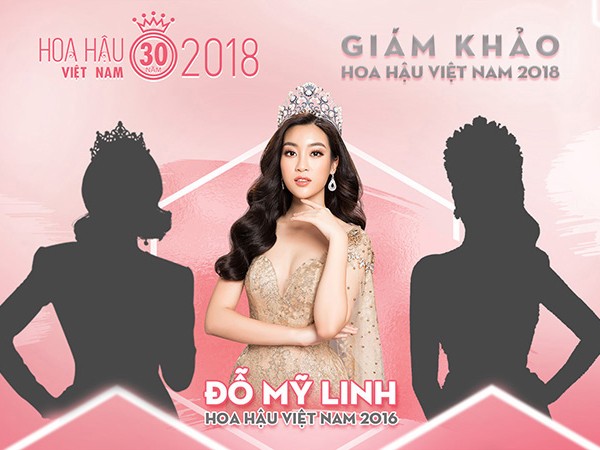 Hoa hậu Đỗ Mỹ Linh trở thành giám khảo cuộc thi Hoa hậu Việt Nam 2018