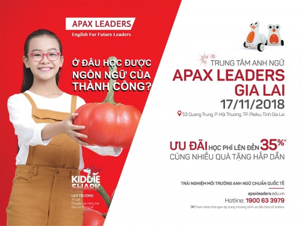 Trung tâm Anh ngữ Apax Leaders lần đầu xuất hiện tại Gia Lai