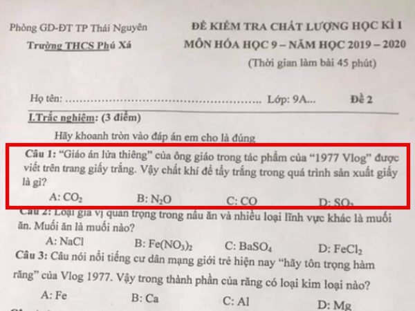Đưa hiện tượng "1977 Vlog" vào đề thi môn Hóa, trường học gây tranh cãi cộng đồng mạng